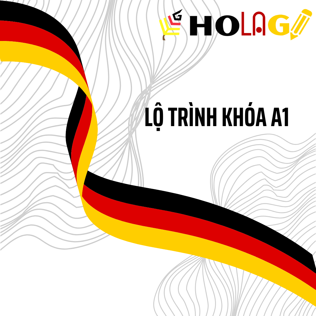 LỘ TRÌNH KHÓA A1